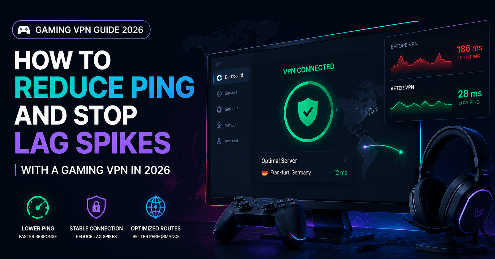 How to Reduce Ping and Stop Lag Spikes with a Gaming VPN in 2026